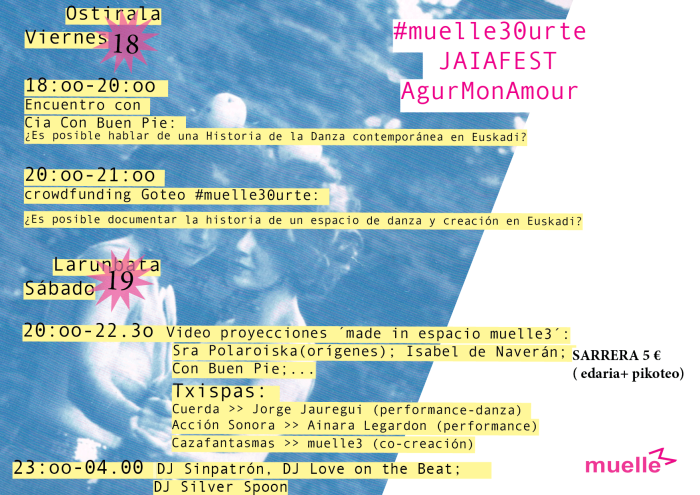 #muelle30urte jaiafest AgurMonAmour
